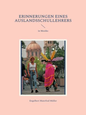 cover image of Erinnerungen eines Auslandsschullehrers